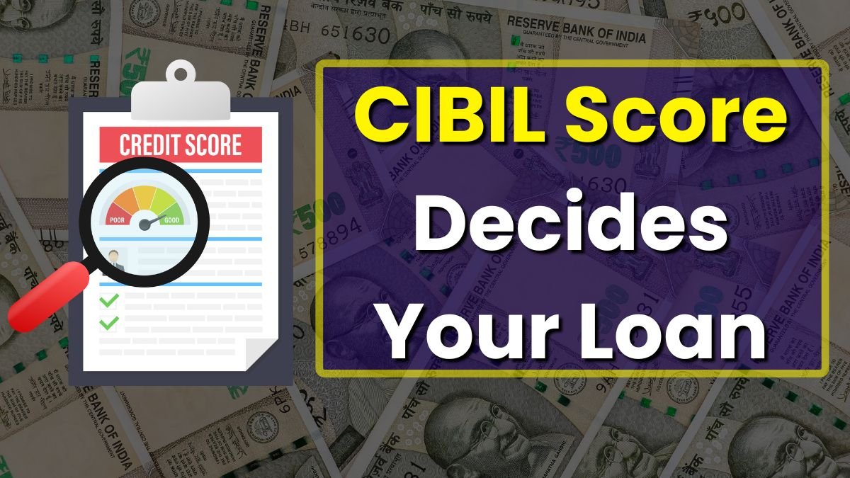 CIBIL Score May No Longer Decide Your Loan