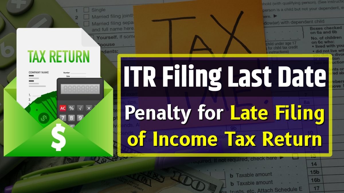 ITR Filing Last Date