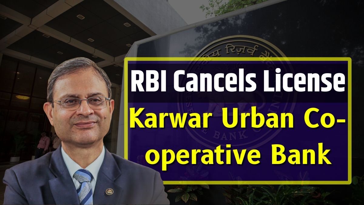 RBI Cancels License of Karwar Urban Co-operative Bank
