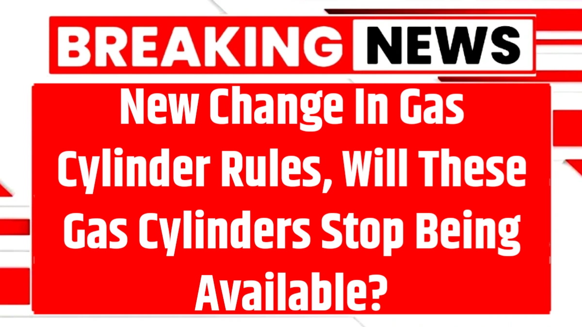 LPG Gas Cylinder New Rule