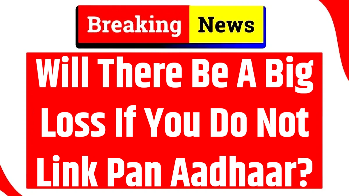 PAN Aadhaar Linking